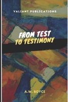 From Test To Testimony B095P5M3KN Book Cover