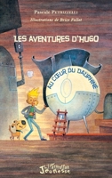Les aventures d'Hugo: Au coeur du Dauphiné (Jeunesse) (French Edition) 2343094055 Book Cover