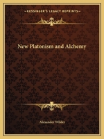 New Platonism & Alchemy 0766160629 Book Cover