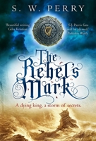 The Rebel's Mark 1838953981 Book Cover