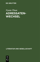 Adressatenwechsel: Literarische Kommunikation in Sowjetrußland, (1917-1930) 3112481518 Book Cover