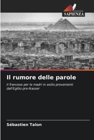 Il rumore delle parole (Italian Edition) 6209947972 Book Cover