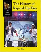 The Music Library - The History of Rap and Hip-Hop (The Music Library) 1590187393 Book Cover