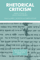 Rhetorical Criticism: Essays in Honor of James Muilenberg (Pittsburgh Theological Monograhpgs, No 1) 091513800X Book Cover