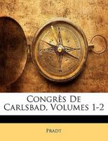 Congres de Carlsbad, Volumes 1-2 1357258739 Book Cover