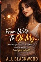 From Wits to Oh My... B0H238VWPW Book Cover