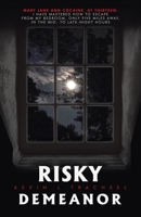 Risky Demeanor 1665737697 Book Cover
