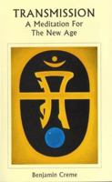 Transmission: A Meditation for the New Age 9071484351 Book Cover