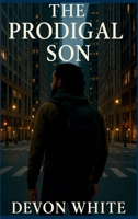 The Prodigal Son B0FFQWRQHD Book Cover