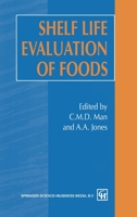 Shelf Life Evaluation of Foods 0751400335 Book Cover