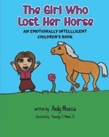 The Girl Who Lost Her Horse: An Emotionally Intelligent Children's Book B0C9S7FW4D Book Cover