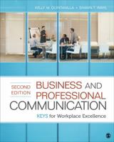 Business and Professional Communication: Keys for Workplace Excellence 1452217629 Book Cover