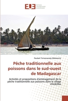 Pêche traditionnelle aux poissons dans le sud-ouest de Madagascar 6202531940 Book Cover