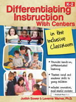 Differentiating Instruction with Centers in the Inclusive Classroom (K-2) 1593637152 Book Cover