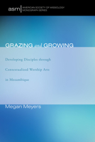 Grazing and Growing 1532619618 Book Cover