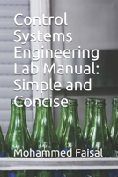 Control Systems Engineering Lab Manual: Simple and Concise 1082570591 Book Cover