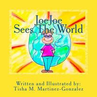 Joejoe Sees the World 1523608579 Book Cover
