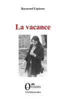 La Vacance (French Edition) B088XY7QPL Book Cover