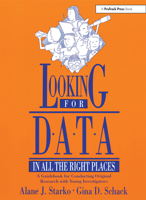 Looking for Data in All the Right Places: A Guidebook for Conducting Original Research With Young Investigators 0936386606 Book Cover