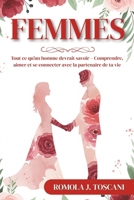Femmes: Tout ce qu’un homme devrait savoir – Comprendre, aimer et se connecter avec la partenaire de ta vie (French Edition) B0FCYLZF84 Book Cover