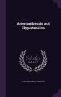 Arteriosclerosis and Hypertension 1358348847 Book Cover