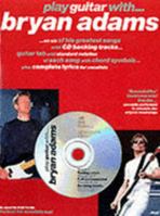 Play Guitar with Bryan Adams 0711980985 Book Cover