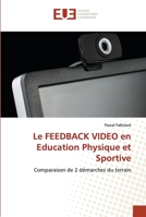 Le FEEDBACK VIDEO en Education Physique et Sportive 6202536403 Book Cover