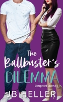 The Ballbuster's Dilemma B09DMK94VG Book Cover