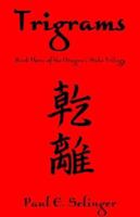 Trigrams 1413455255 Book Cover