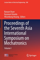 Proceedings of the Seventh Asia International Symposium on Mechatronics: Volume I (Lecture Notes in Electrical Engineering, 588) 9813294361 Book Cover