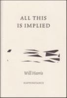 All This is Implied 1910131415 Book Cover