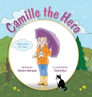Camille the Hero 1038346797 Book Cover