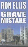 Grave Mistake 0750523476 Book Cover