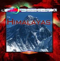 The Himalayas (Great Mountain Ranges of the World) 0823966941 Book Cover