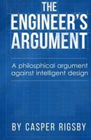 The Engineer's Argument 1790196256 Book Cover