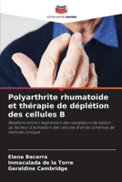 Polyarthrite rhumatoïde et thérapie de déplétion des cellules B (French Edition) 6208248647 Book Cover