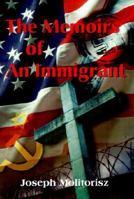 The Memoirs of an Immigrant 0595202160 Book Cover