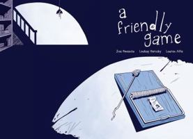 A Friendly Game 1593622007 Book Cover