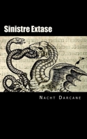 Sinistre Extase 1986593843 Book Cover