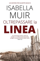 Oltrepassare la Linea 1872889344 Book Cover