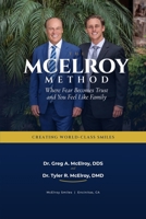 The McElroy Method: Where Fear Becomes Trust and You Feel Like Family B0HN43RVH8 Book Cover