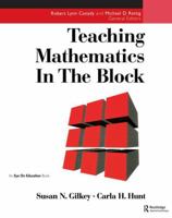 Teaching Mathematics in the Block 1138441627 Book Cover