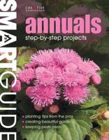 Smart Guide: Annuals: Step-by-Step Projects