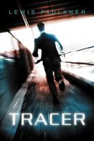Tracer 1477156070 Book Cover