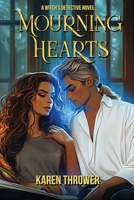 Mourning Hearts: A Witch’s Detective Novel (The Witch's Detective) B0FDQRYH3M Book Cover