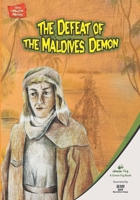 The Defeat of The Maldives Demon (Tales of Muslim Heroes) 1953836763 Book Cover