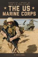 The US Marine Corps 1624034357 Book Cover