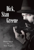 Dick, Stan Greene 1662409966 Book Cover