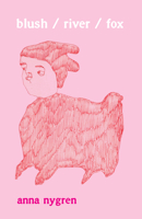 Blush 163955176X Book Cover
