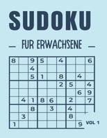 Sudoku für Erwachsene VOL 1: Leicht, mittel und schwer. Mit Lösungen: Für Erwachsene, Ideal, um das Gehirn zu stimulieren B08TQ7F2BB Book Cover